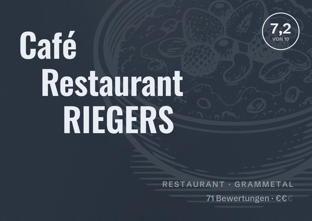 Illustriertes Poster von Café Restaurant RIEGERS, Restaurant in Grammetal: Bewertung 7,2 von 10 aus 71 Bewertungen, Preisniveau €€