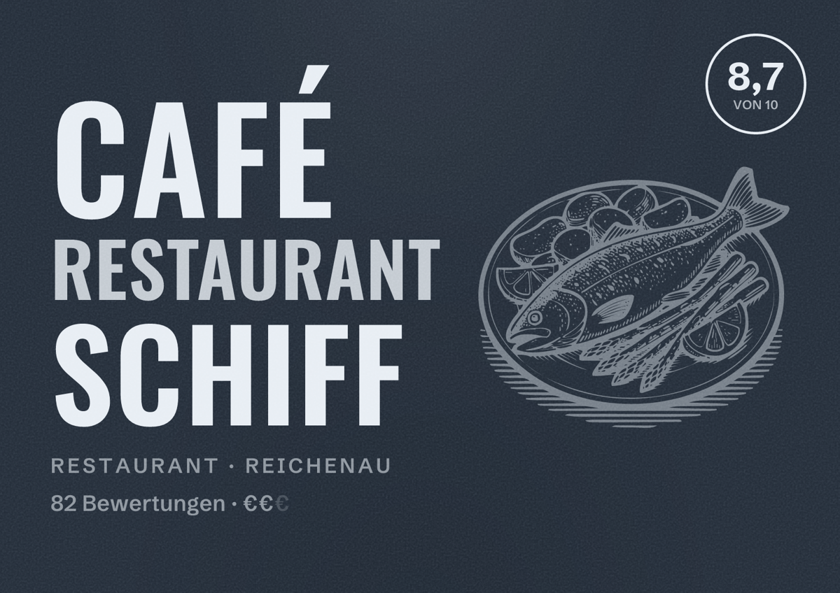 Illustriertes Poster von Café Restaurant Schiff, Restaurant in Reichenau: Bewertung 8,7 von 10 aus 82 Bewertungen, Preisniveau €€