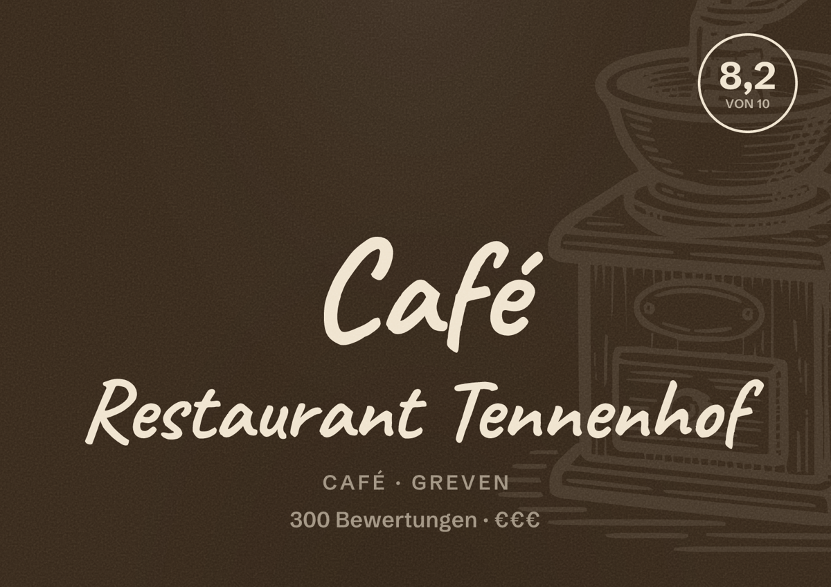 Illustriertes Poster von Café Restaurant Tennenhof, Café in Greven: Bewertung 8,2 von 10 aus 300 Bewertungen, Preisniveau €€€
