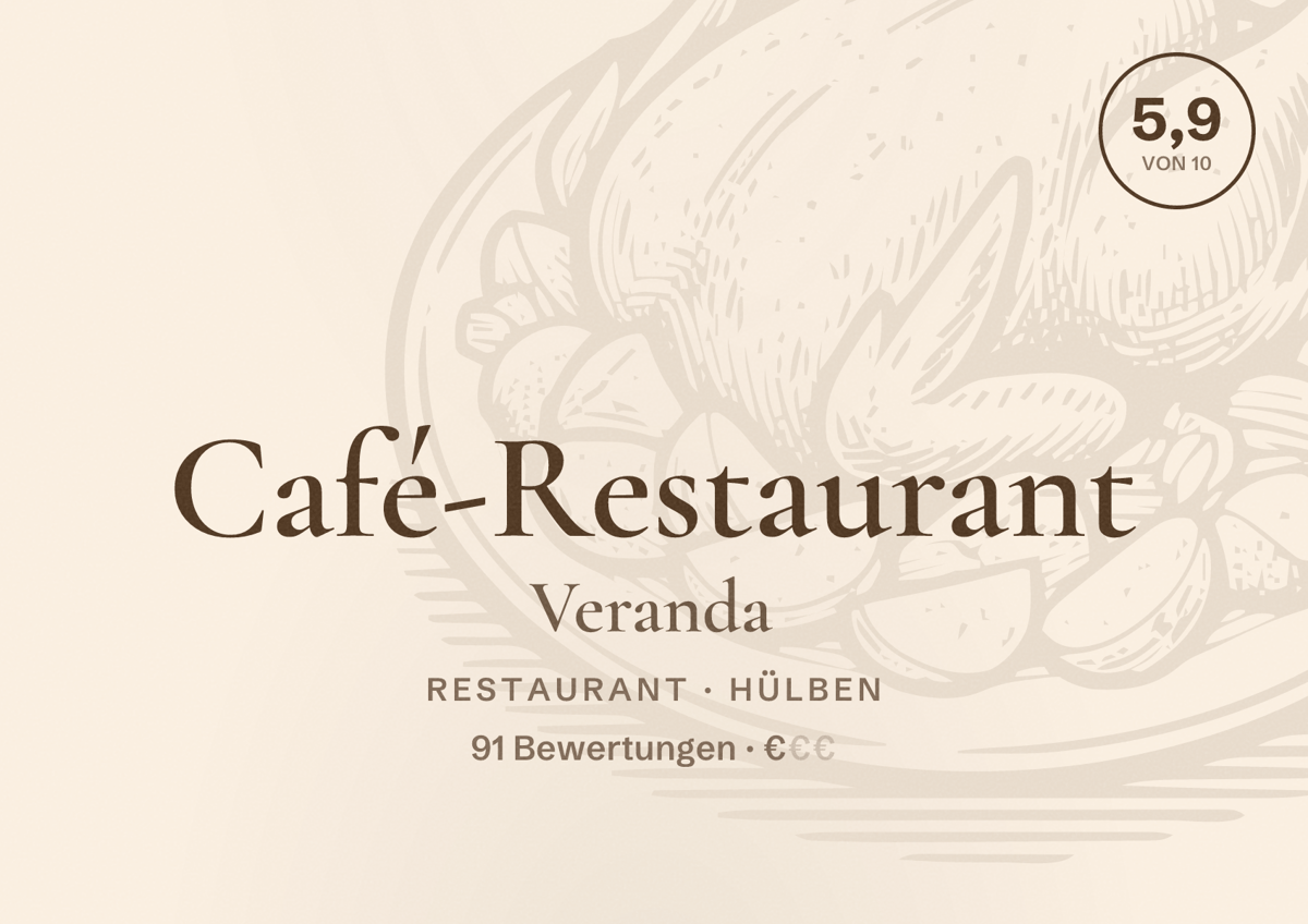 Illustriertes Poster von Café-Restaurant Veranda, Restaurant in Hülben: Bewertung 5,9 von 10 aus 91 Bewertungen, Preisniveau €