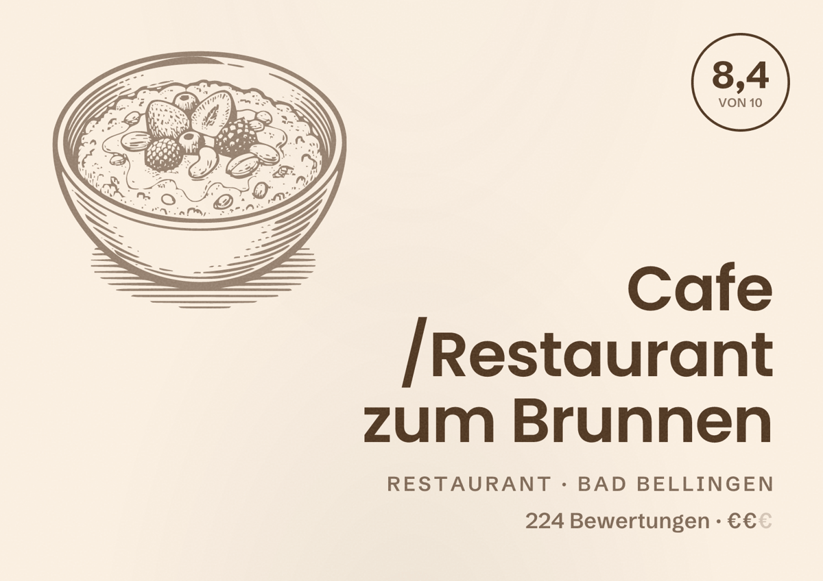 Illustriertes Poster von Cafe /Restaurant zum Brunnen, Restaurant in Bad Bellingen: Bewertung 8,4 von 10 aus 224 Bewertungen, Preisniveau €€