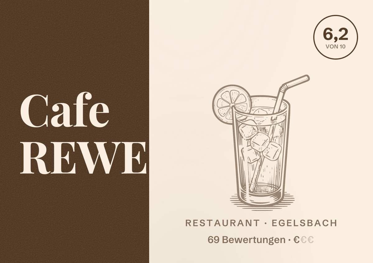Illustriertes Poster von Cafe REWE, Restaurant in Egelsbach: Bewertung 6,2 von 10 aus 69 Bewertungen, Preisniveau €