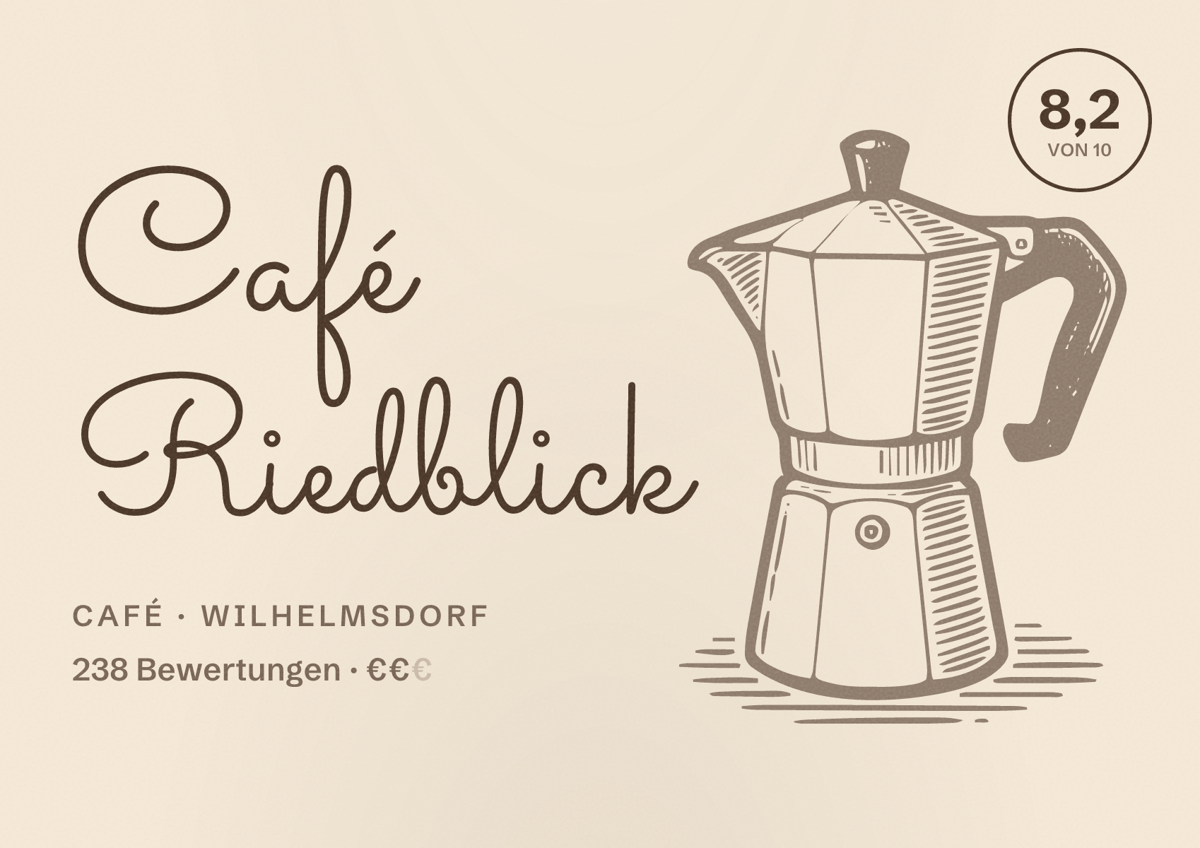 Illustriertes Poster von Café Riedblick, Café in Wilhelmsdorf: Bewertung 8,2 von 10 aus 238 Bewertungen, Preisniveau €€