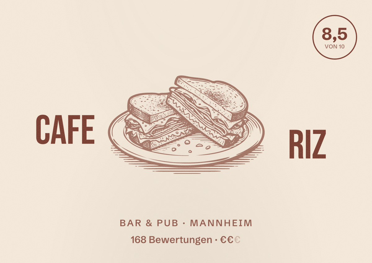 Illustriertes Poster von Cafe Riz, Bar & Pub in Mannheim: Bewertung 8,5 von 10 aus 168 Bewertungen, Preisniveau €€