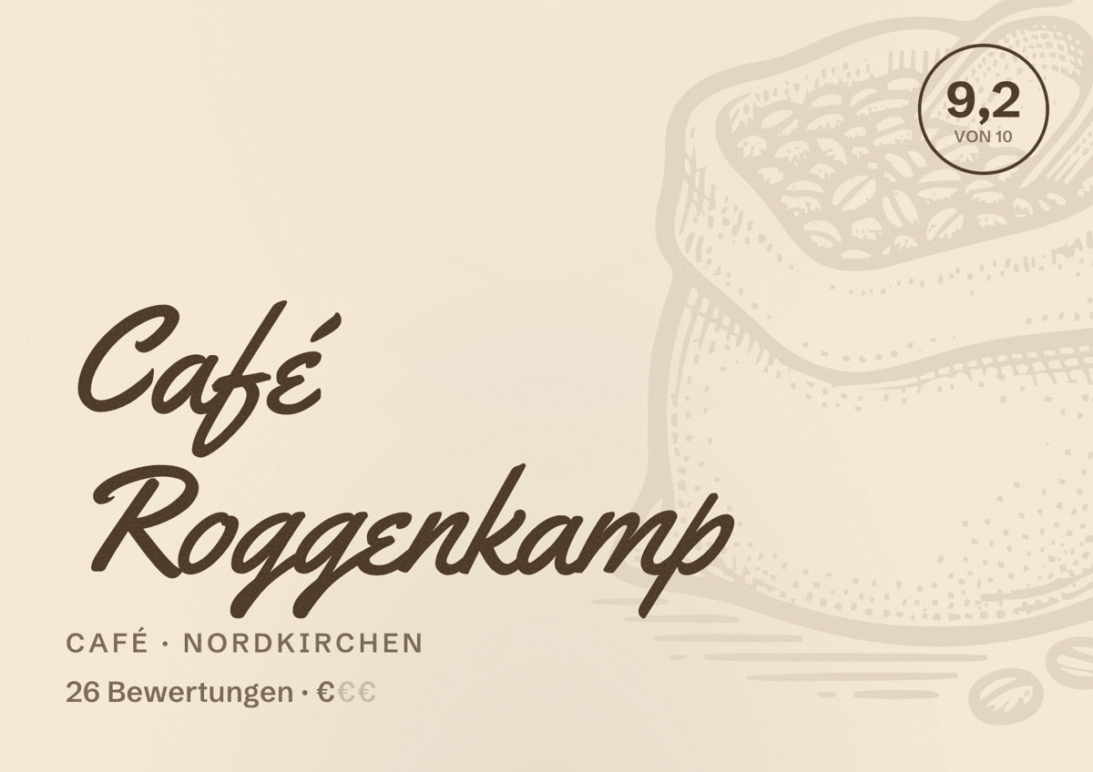 Illustriertes Poster von Café Roggenkamp, Café in Nordkirchen: Bewertung 9,2 von 10 aus 26 Bewertungen, Preisniveau €
