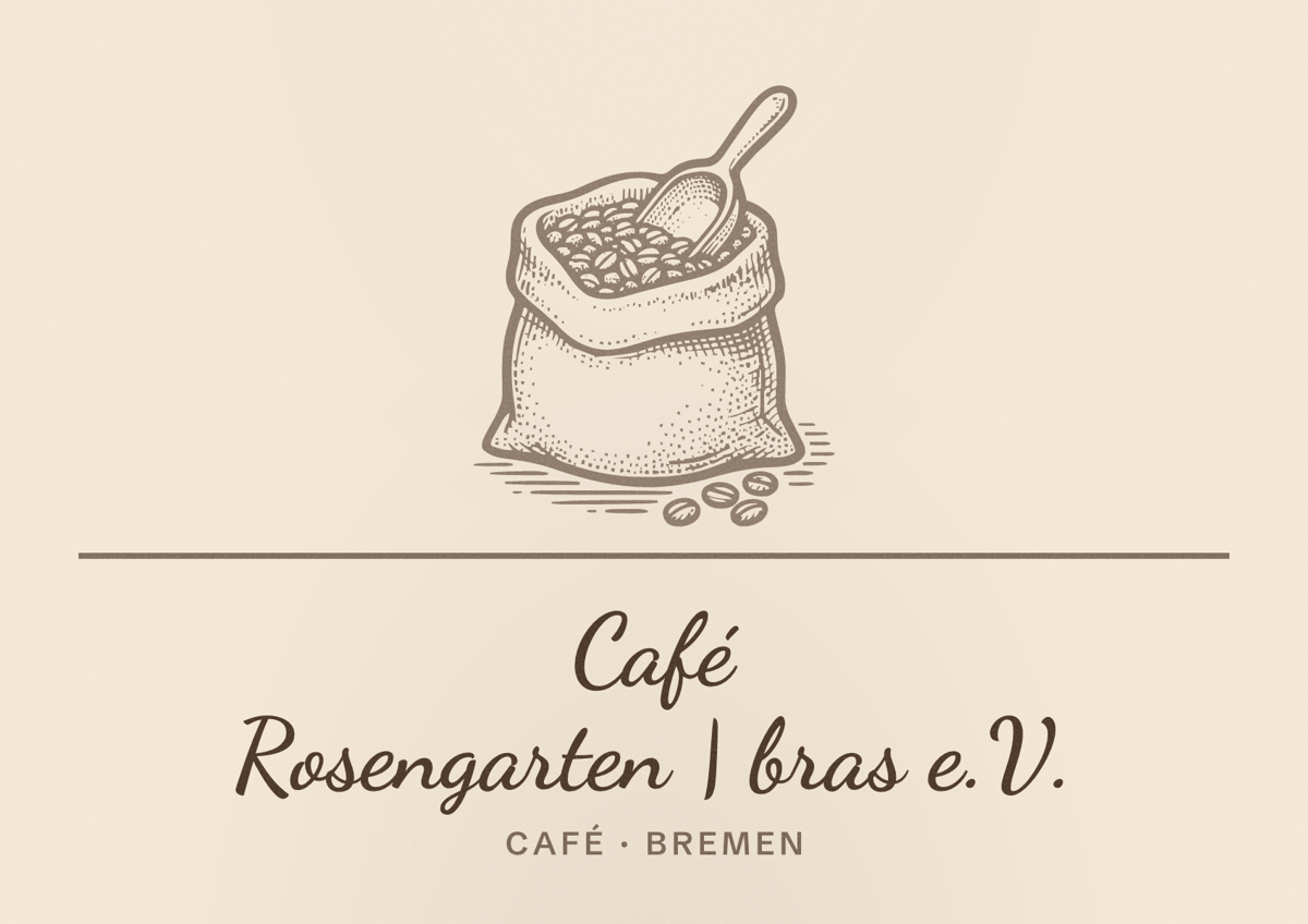 Illustriertes Poster von Café Rosengarten | bras e.V., Café in Bremen