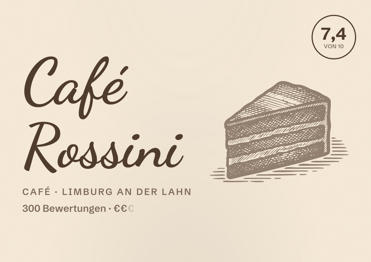 Illustriertes Poster von Café Rossini, Café in Limburg an der Lahn: Bewertung 7,4 von 10 aus 300 Bewertungen, Preisniveau €€