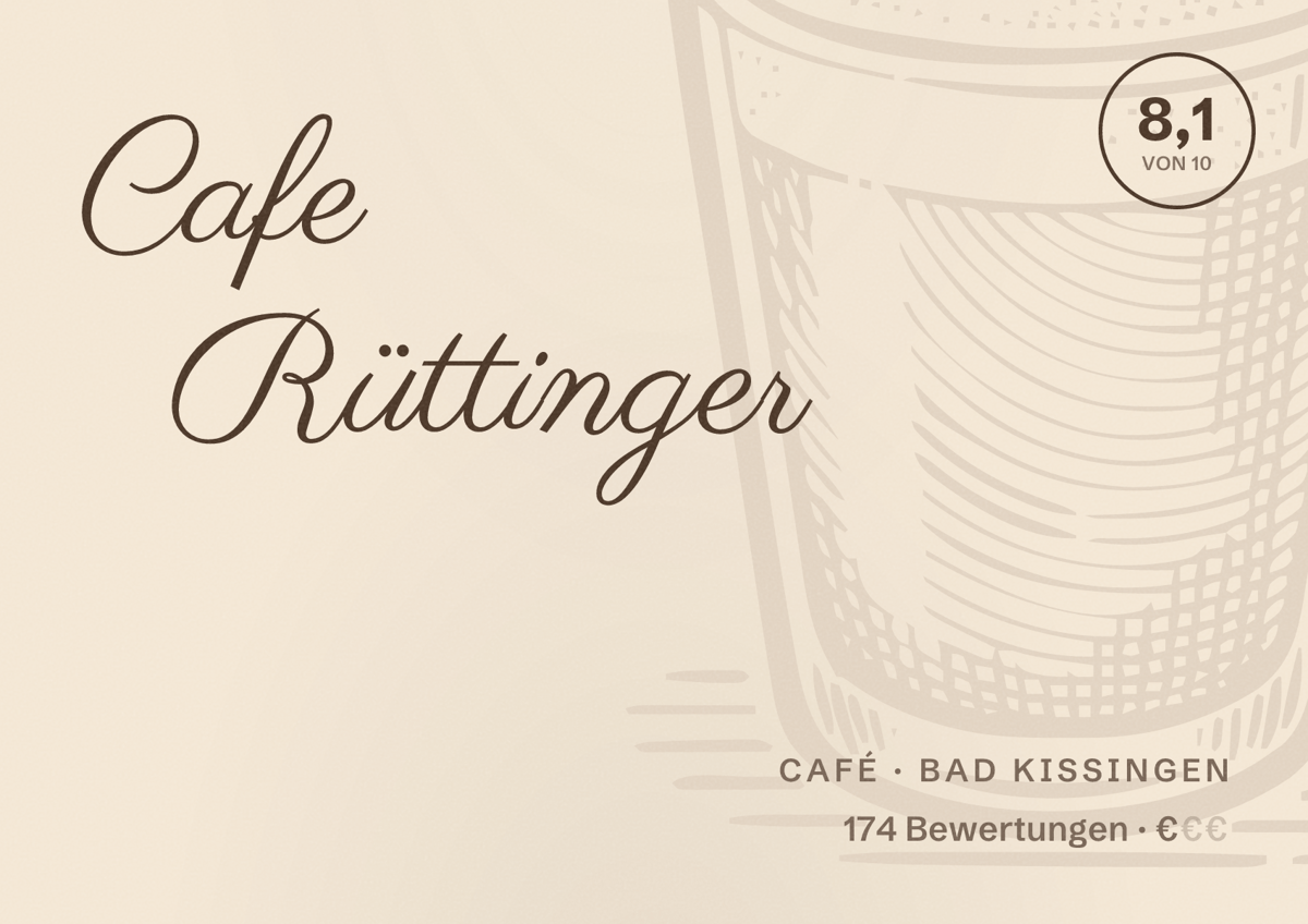 Illustriertes Poster von Cafe Rüttinger, Café in Bad Kissingen: Bewertung 8,1 von 10 aus 174 Bewertungen, Preisniveau €