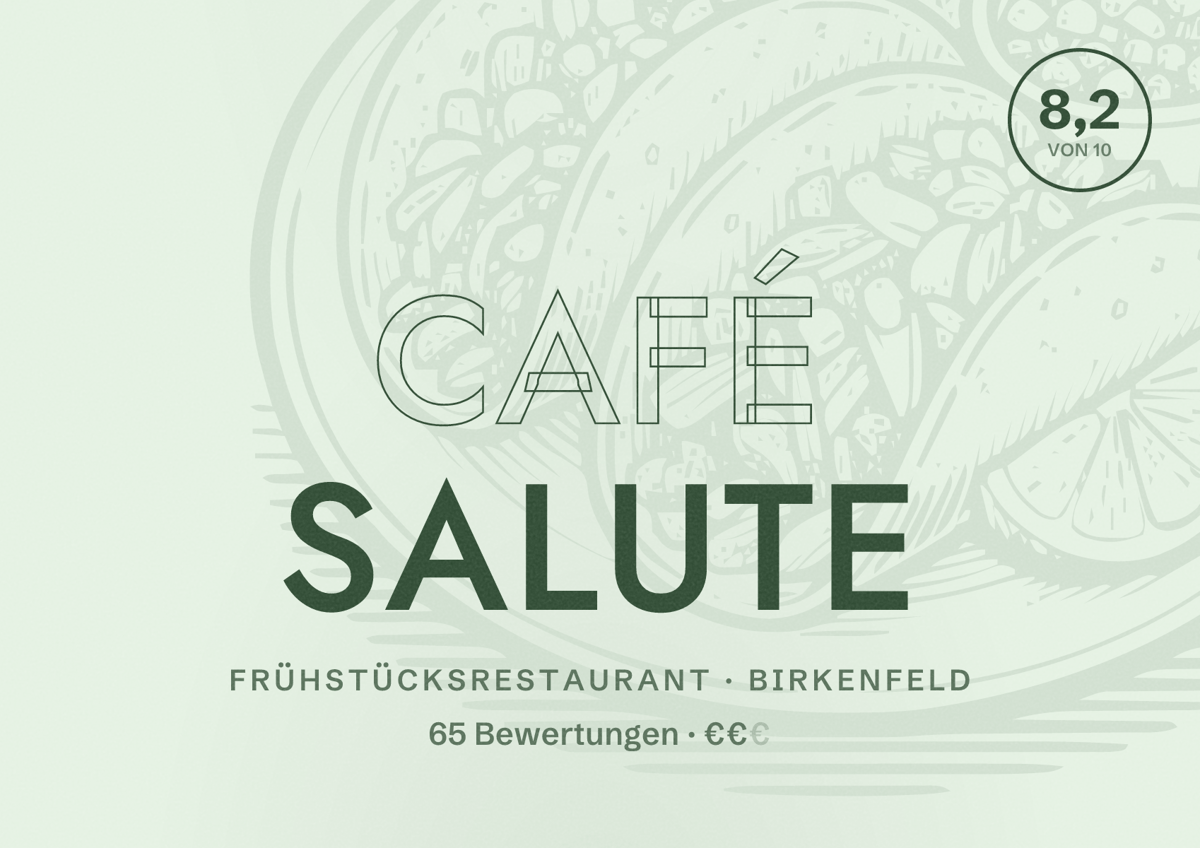 Illustriertes Poster von Café Salute, Frühstücksrestaurant in Birkenfeld: Bewertung 8,2 von 10 aus 65 Bewertungen, Preisniveau €€