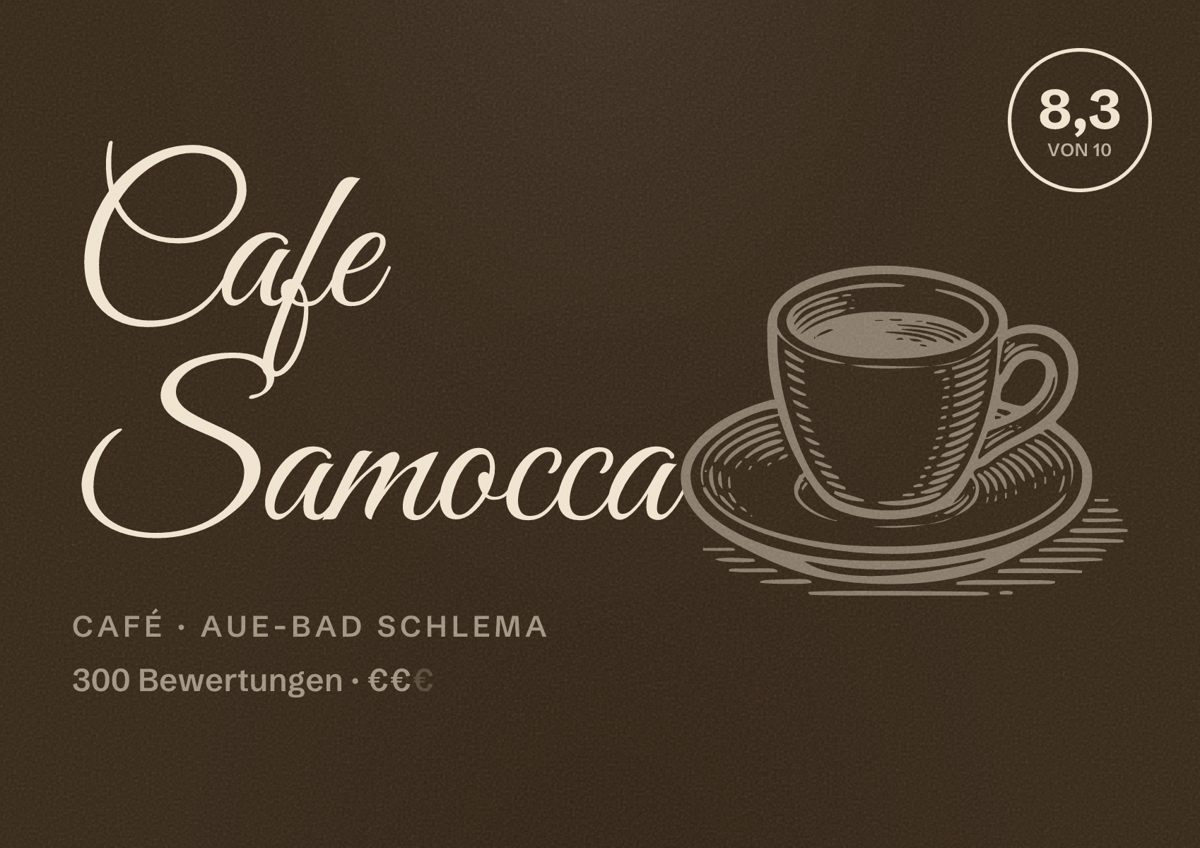 Illustriertes Poster von Cafe Samocca, Café in Aue-Bad Schlema: Bewertung 8,3 von 10 aus 300 Bewertungen, Preisniveau €€