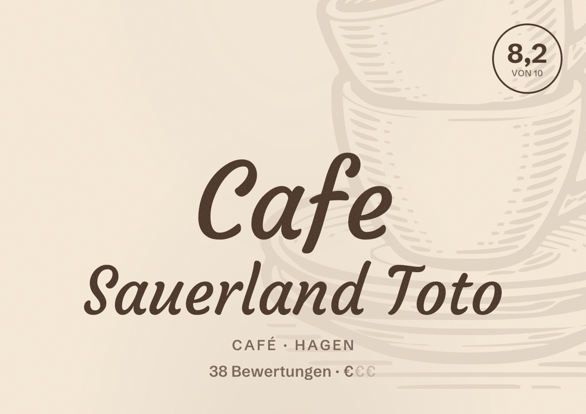 Illustriertes Poster von Cafe Sauerland Toto, Café in Hagen: Bewertung 8,2 von 10 aus 38 Bewertungen, Preisniveau €