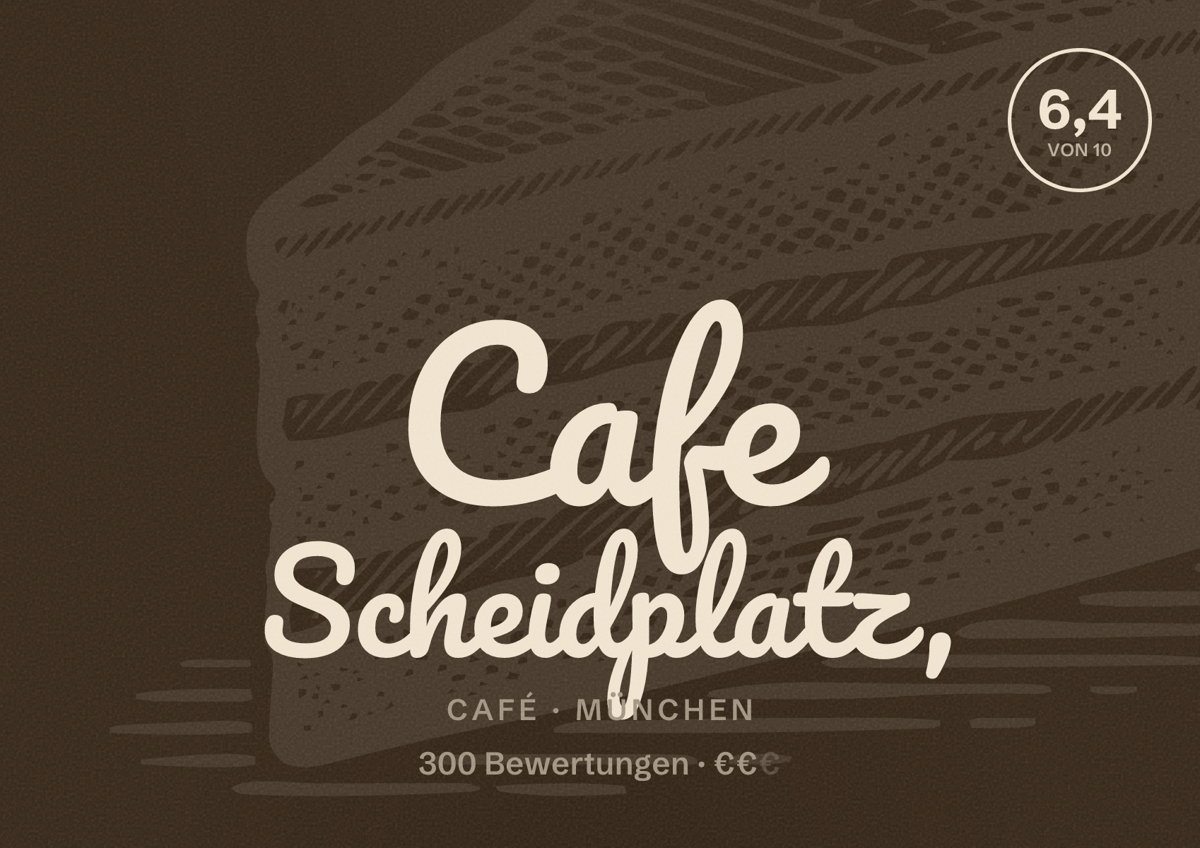 Illustriertes Poster von Cafe Scheidplatz,, Café in München: Bewertung 6,4 von 10 aus 300 Bewertungen, Preisniveau €€