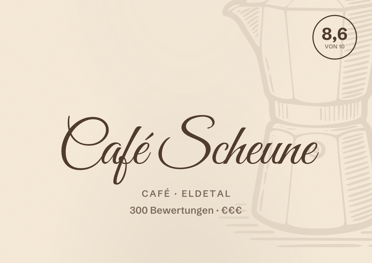 Illustriertes Poster von Café Scheune, Café in Eldetal: Bewertung 8,6 von 10 aus 300 Bewertungen, Preisniveau €€€