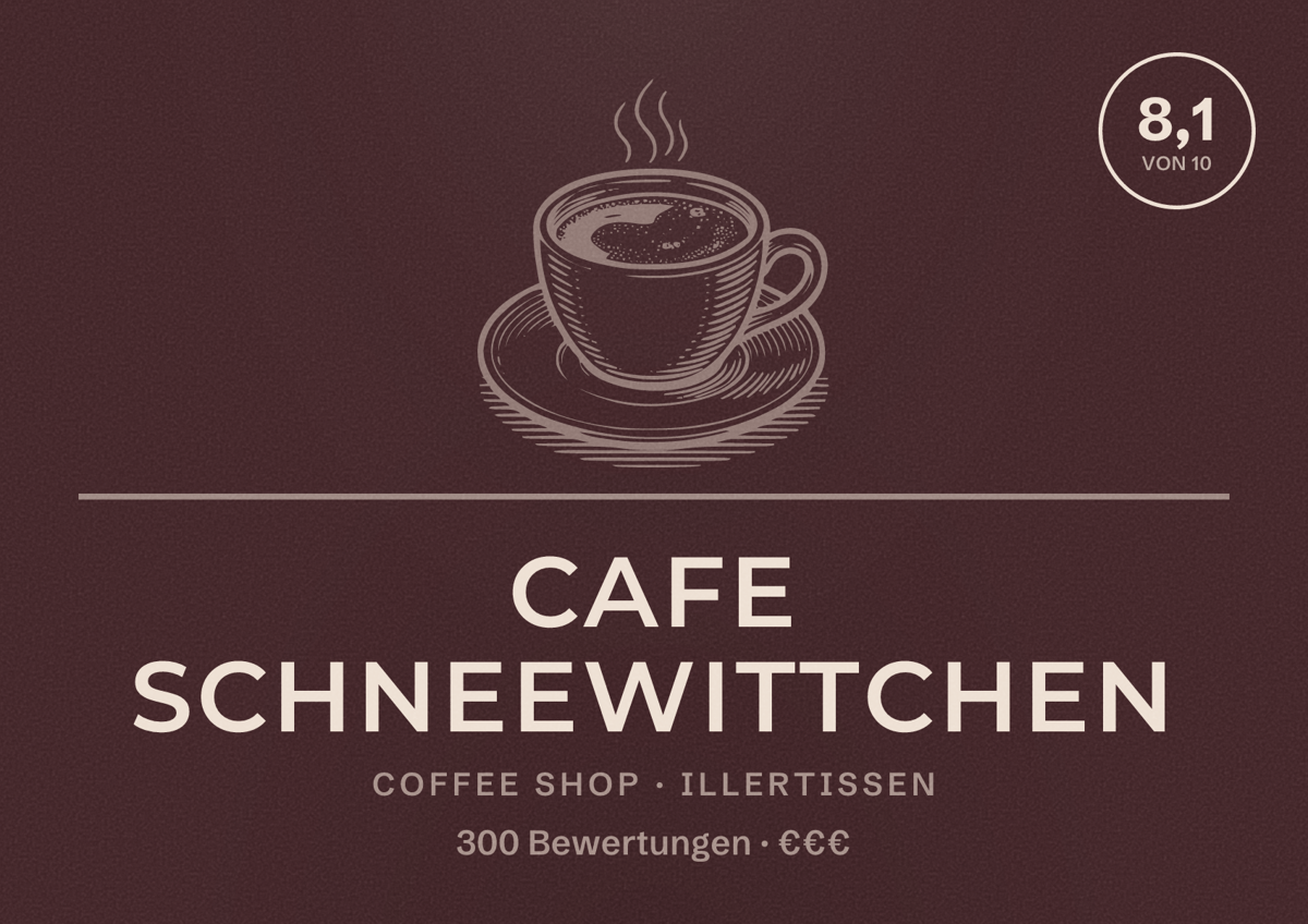 Illustriertes Poster von Cafe Schneewittchen, Coffee Shop in Illertissen: Bewertung 8,1 von 10 aus 300 Bewertungen, Preisniveau €€€