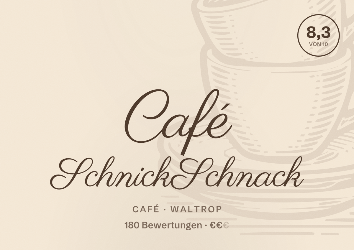 Illustriertes Poster von Café SchnickSchnack, Café in Waltrop: Bewertung 8,3 von 10 aus 180 Bewertungen, Preisniveau €€