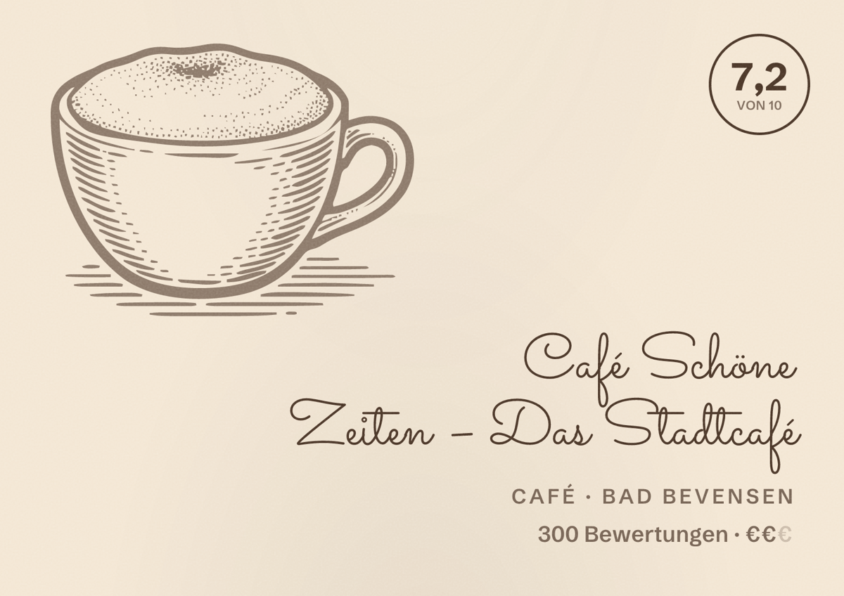 Illustriertes Poster von Café Schöne Zeiten – Das Stadtcafé, Café in Bad Bevensen: Bewertung 7,2 von 10 aus 300 Bewertungen, Preisniveau €€