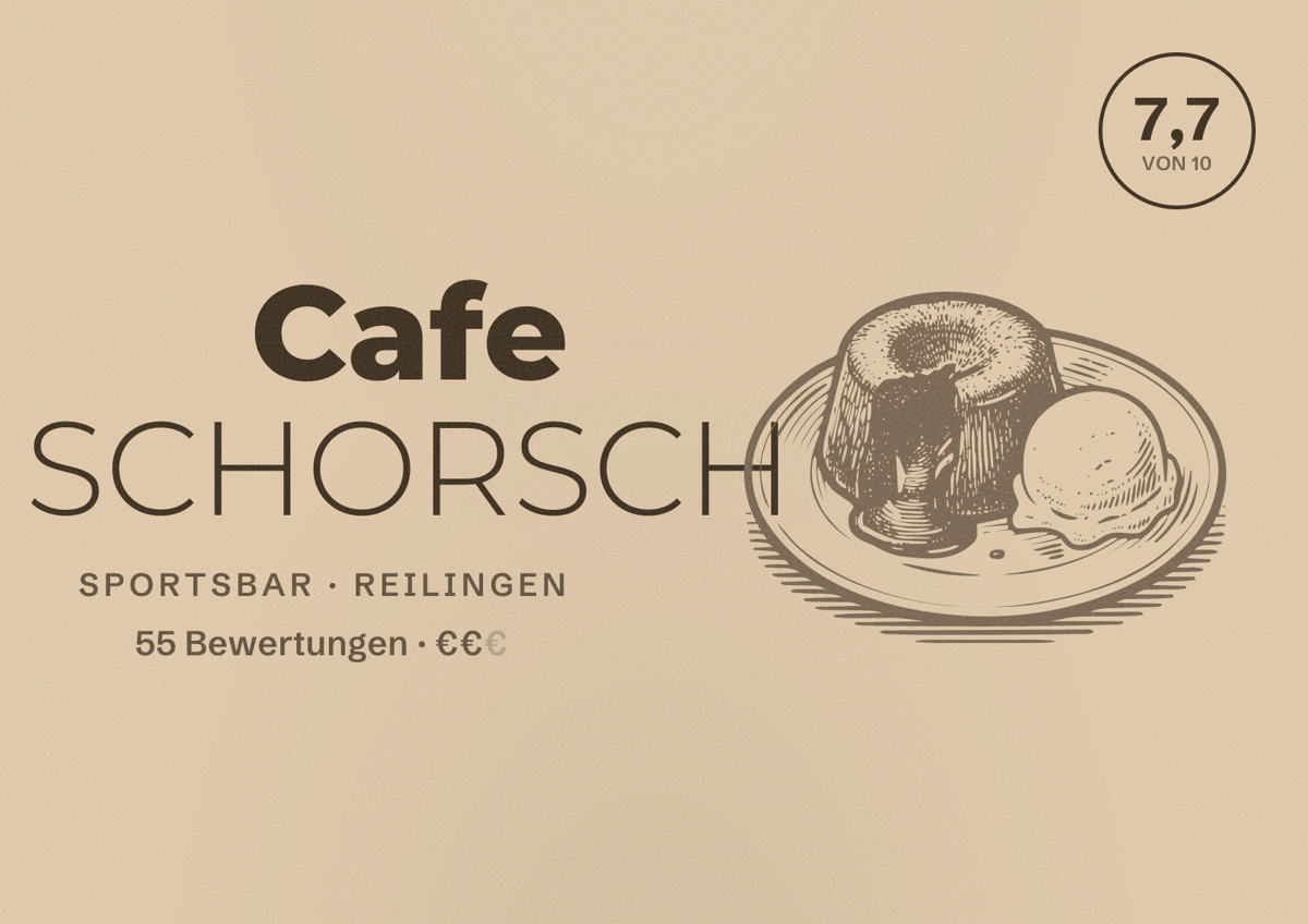 Illustriertes Poster von Cafe SCHORSCH, Sportsbar in Reilingen: Bewertung 7,7 von 10 aus 55 Bewertungen, Preisniveau €€