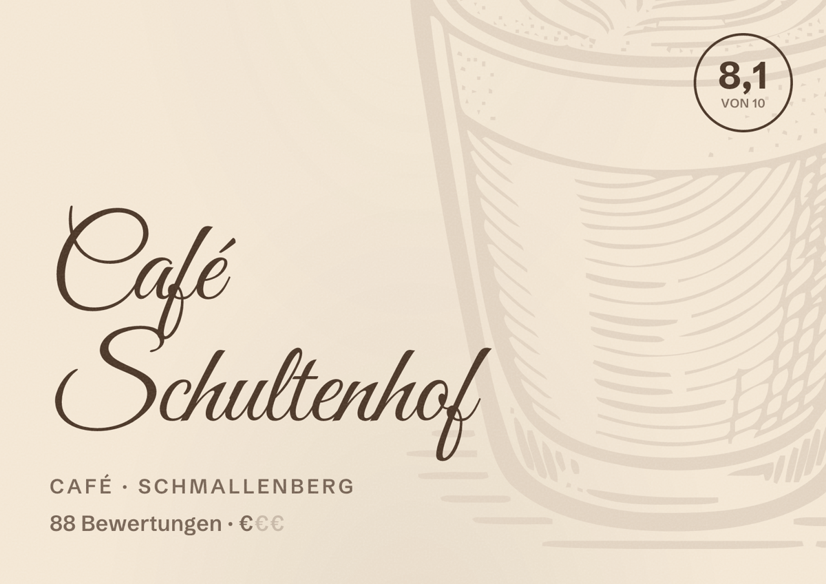 Illustriertes Poster von Café Schultenhof, Café in Schmallenberg: Bewertung 8,1 von 10 aus 88 Bewertungen, Preisniveau €