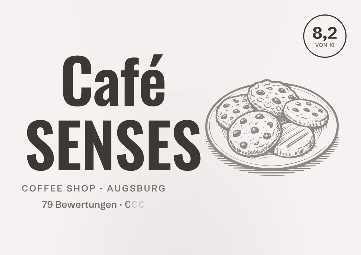 Illustriertes Poster von Café SENSES, Coffee Shop in Augsburg: Bewertung 8,2 von 10 aus 79 Bewertungen, Preisniveau €