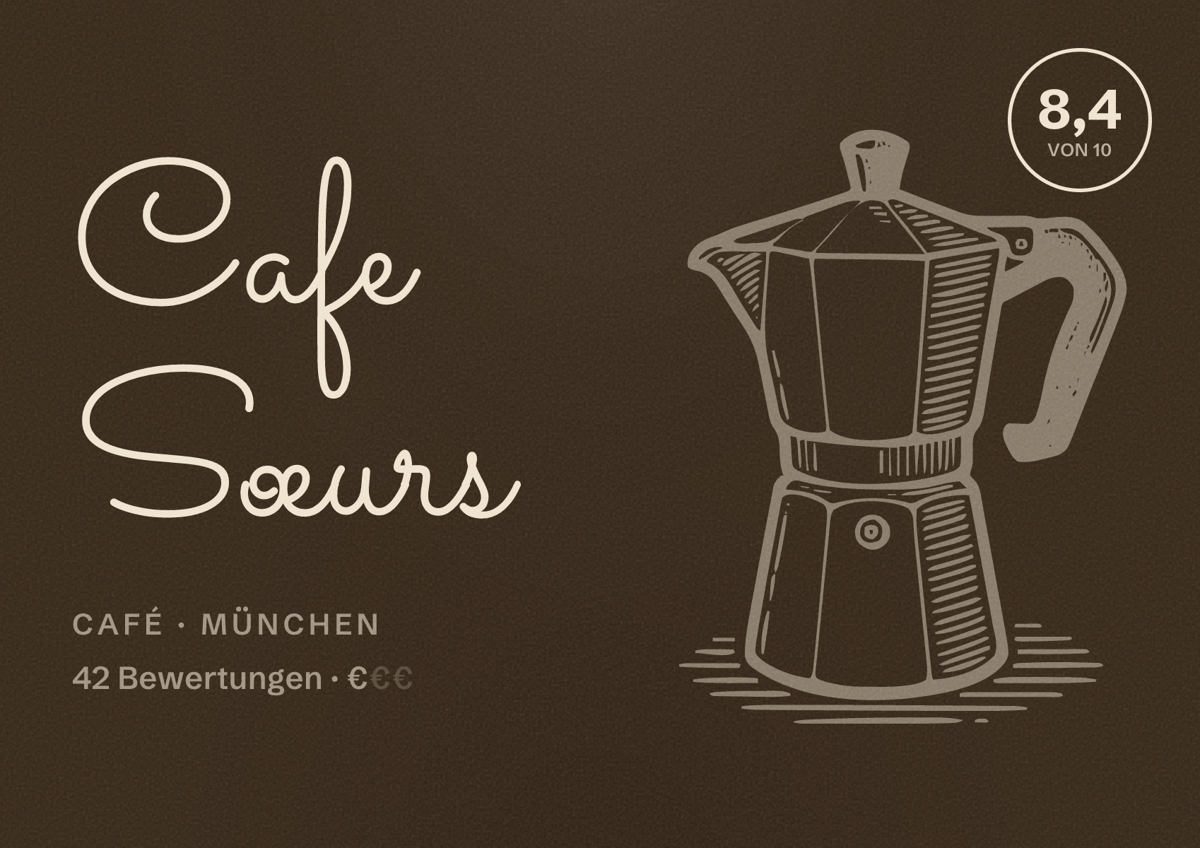 Illustriertes Poster von Cafe Sœurs, Café in München: Bewertung 8,4 von 10 aus 42 Bewertungen, Preisniveau €