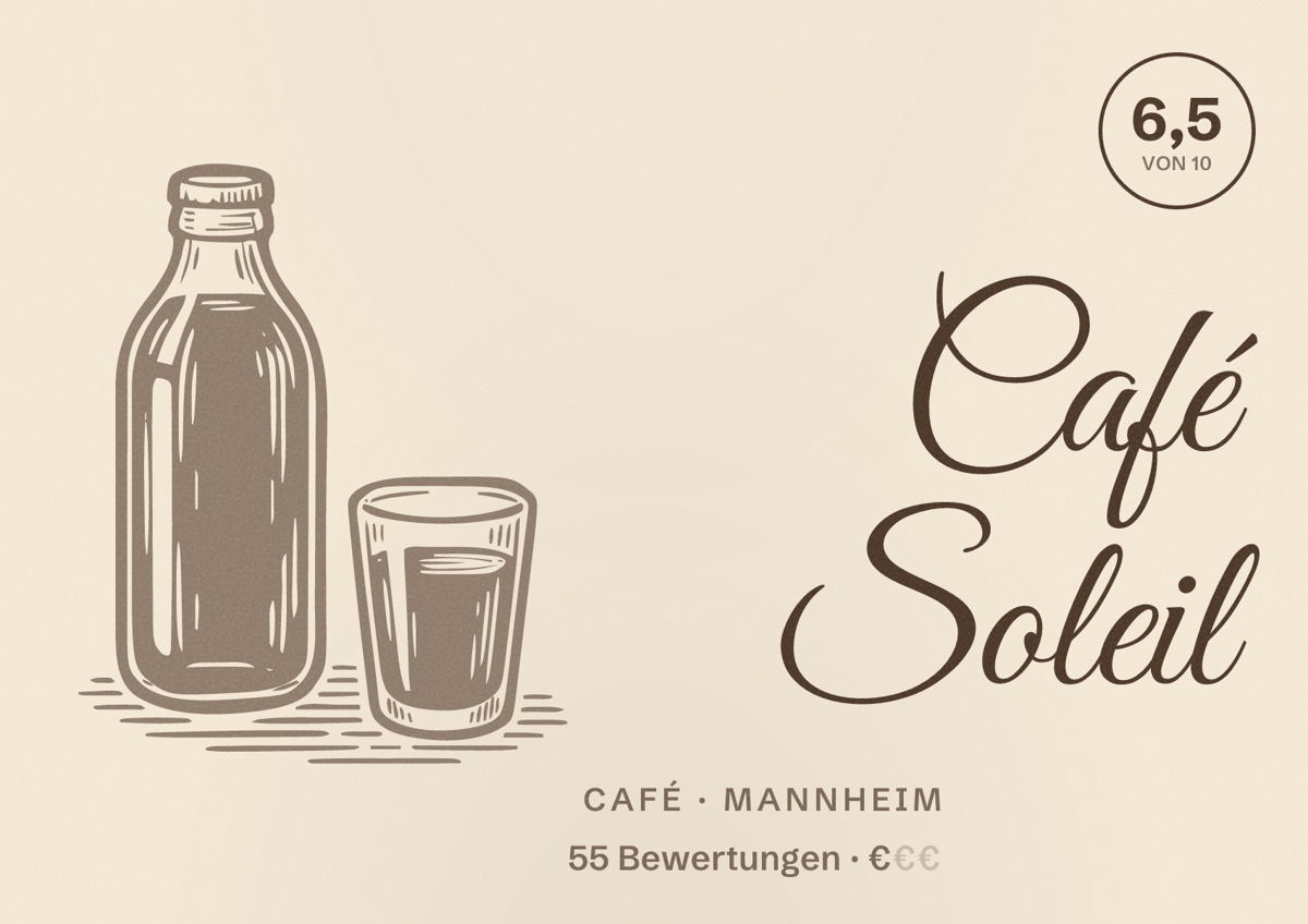 Illustriertes Poster von Café Soleil, Café in Mannheim: Bewertung 6,5 von 10 aus 55 Bewertungen, Preisniveau €