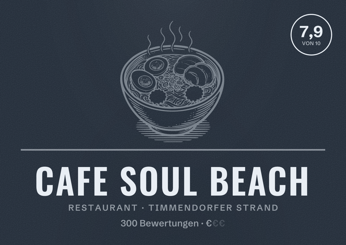 Illustriertes Poster von Cafe Soul Beach, Restaurant in Timmendorfer Strand: Bewertung 7,9 von 10 aus 300 Bewertungen, Preisniveau €