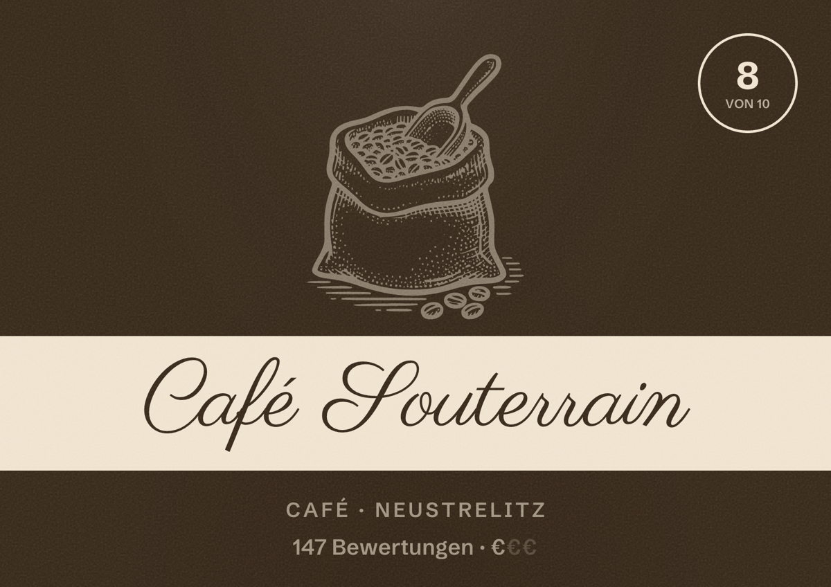 Illustriertes Poster von Café Souterrain, Café in Neustrelitz: Bewertung 8 von 10 aus 147 Bewertungen, Preisniveau €