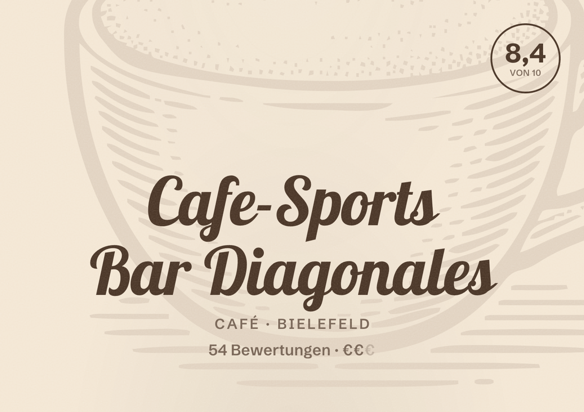 Illustriertes Poster von Cafe-Sports Bar Diagonales, Café in Bielefeld: Bewertung 8,4 von 10 aus 54 Bewertungen, Preisniveau €€