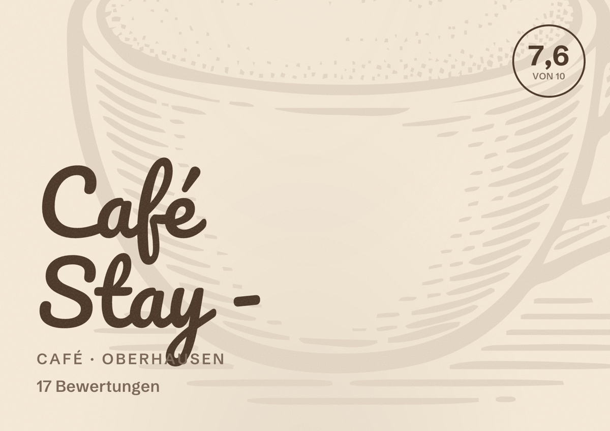 Illustriertes Poster von Café Stay -, Café in Oberhausen: Bewertung 7,6 von 10 aus 17 Bewertungen