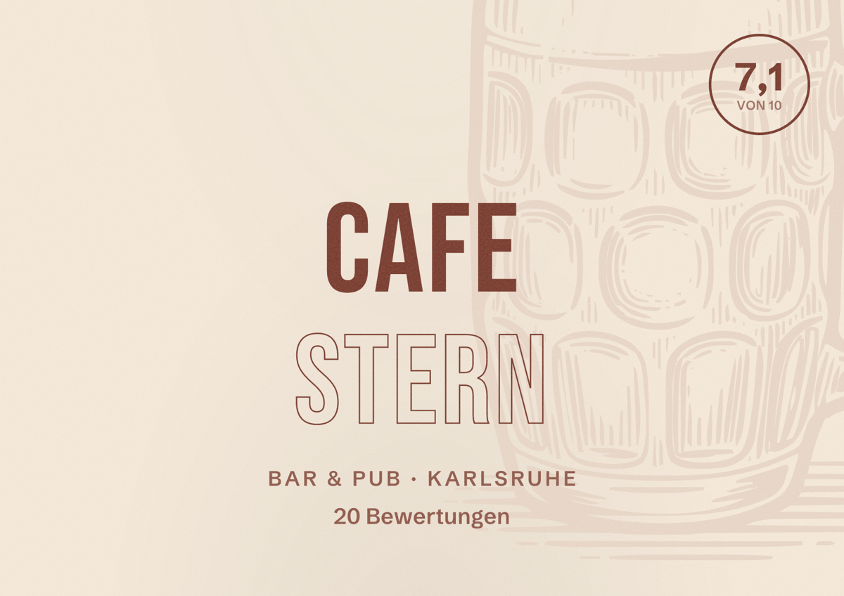 Illustriertes Poster von Cafe Stern, Bar & Pub in Karlsruhe: Bewertung 7,1 von 10 aus 20 Bewertungen