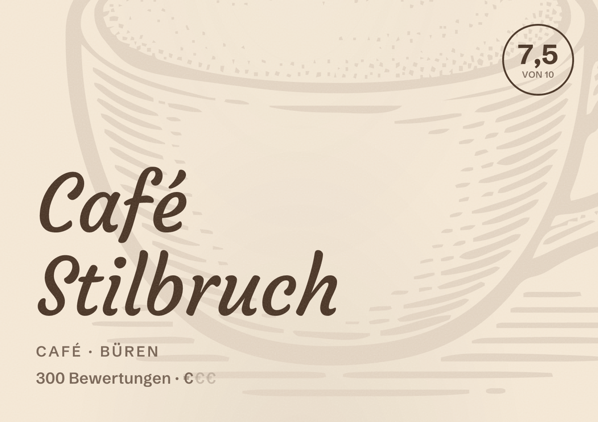 Illustriertes Poster von Café Stilbruch, Café in Büren: Bewertung 7,5 von 10 aus 300 Bewertungen, Preisniveau €