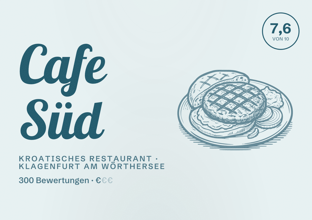 Illustriertes Poster von Cafe Süd, Kroatisches Restaurant in Klagenfurt am Wörthersee: Bewertung 7,6 von 10 aus 300 Bewertungen, Preisniveau €