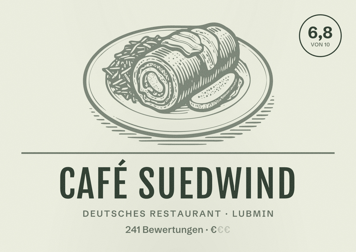 Illustriertes Poster von Café Suedwind, Deutsches Restaurant in Lubmin: Bewertung 6,8 von 10 aus 241 Bewertungen, Preisniveau €