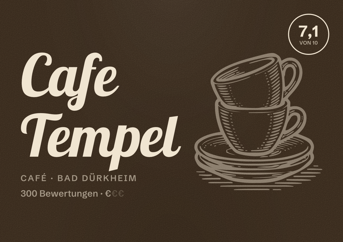Illustriertes Poster von Cafe Tempel, Café in Bad Dürkheim: Bewertung 7,1 von 10 aus 300 Bewertungen, Preisniveau €