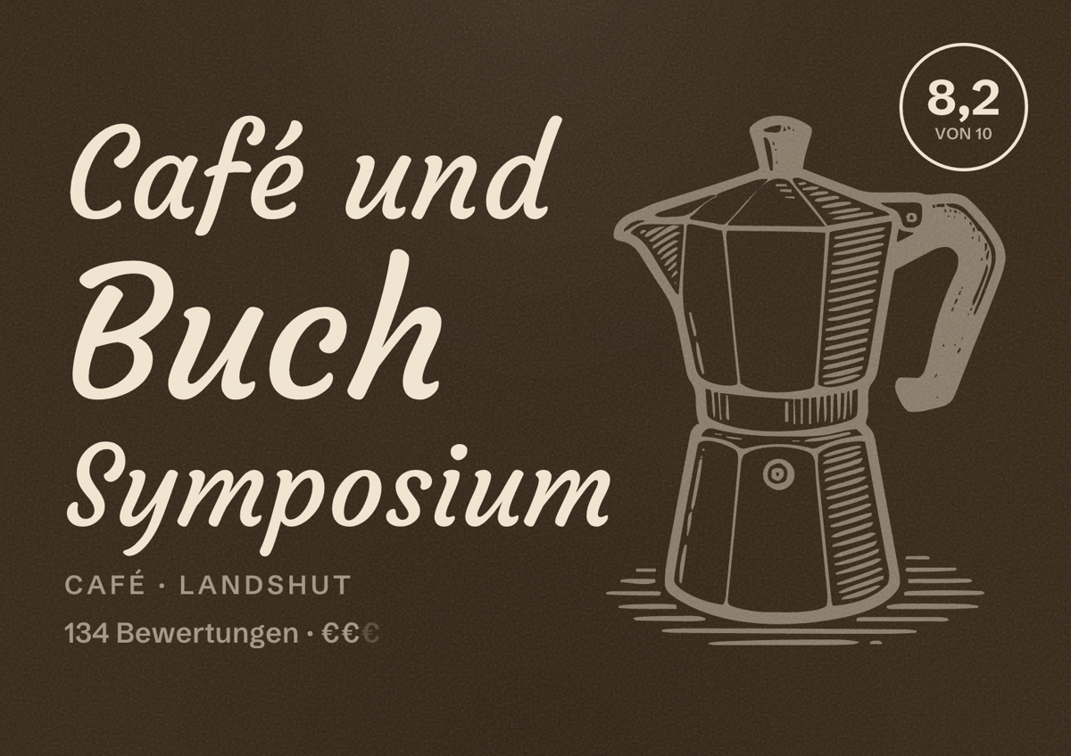 Illustriertes Poster von Café und Buch Symposium, Café in Landshut: Bewertung 8,2 von 10 aus 134 Bewertungen, Preisniveau €€