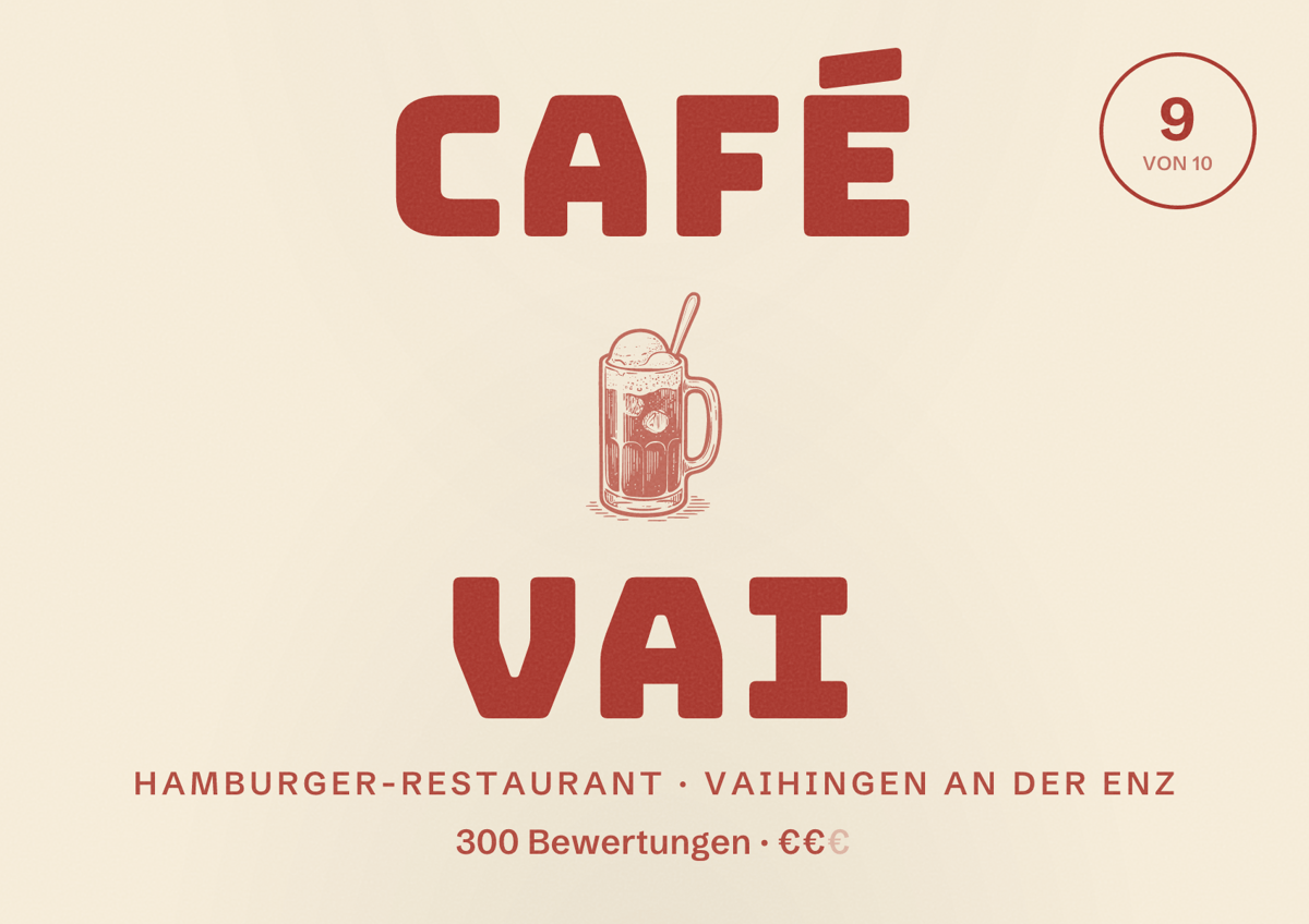 Illustriertes Poster von Café VAI, Hamburger-Restaurant in Vaihingen an der Enz: Bewertung 9 von 10 aus 300 Bewertungen, Preisniveau €€
