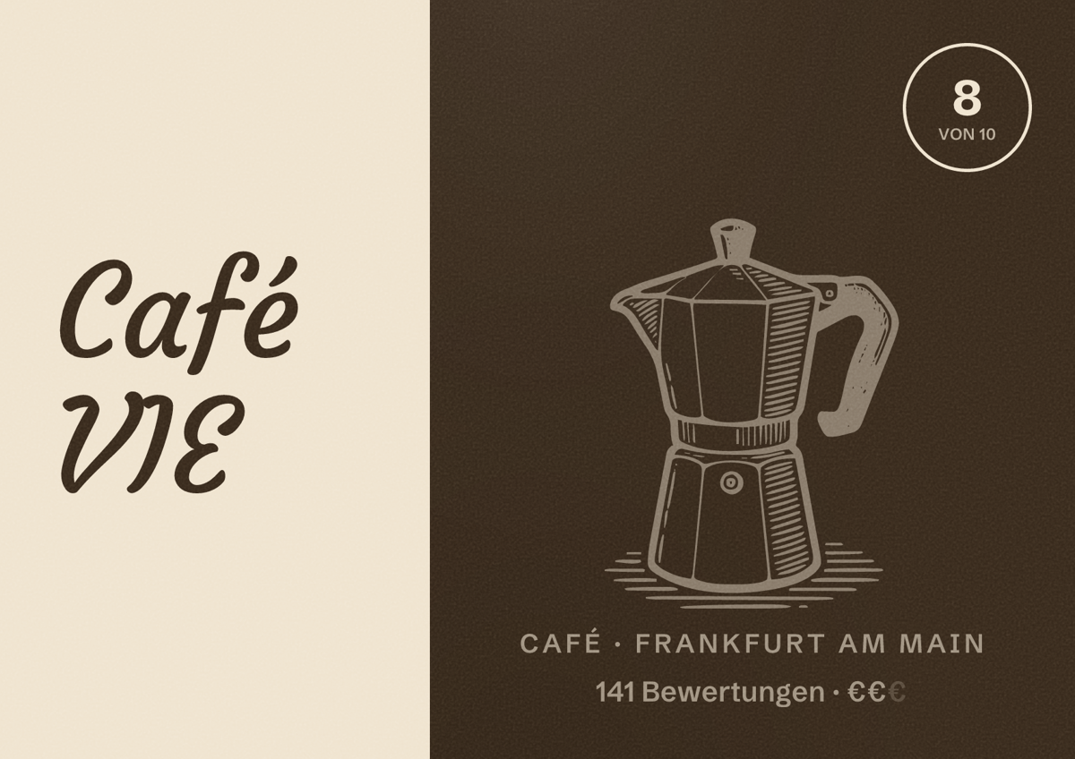 Illustriertes Poster von Café VIE, Café in Frankfurt am Main: Bewertung 8 von 10 aus 141 Bewertungen, Preisniveau €€