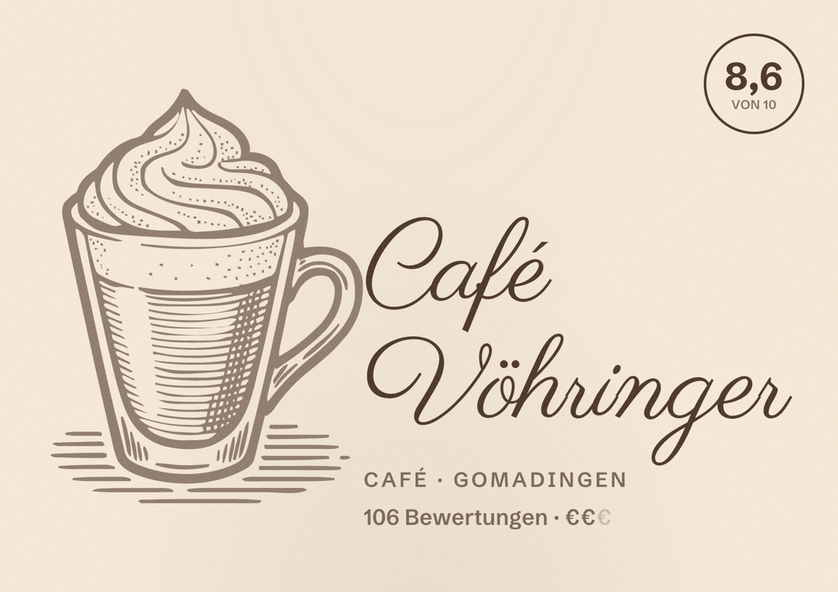 Illustriertes Poster von Café Vöhringer, Café in Gomadingen: Bewertung 8,6 von 10 aus 106 Bewertungen, Preisniveau €€