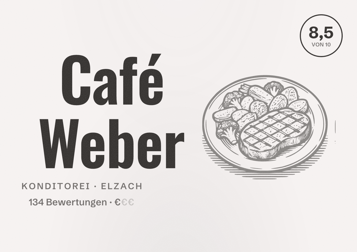 Illustriertes Poster von Café Weber, Konditorei in Elzach: Bewertung 8,5 von 10 aus 134 Bewertungen, Preisniveau €