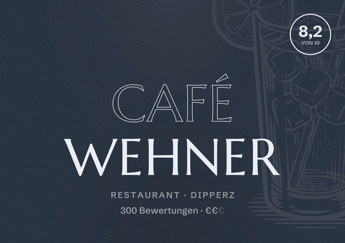 Illustriertes Poster von Café Wehner, Restaurant in Dipperz: Bewertung 8,2 von 10 aus 300 Bewertungen, Preisniveau €€