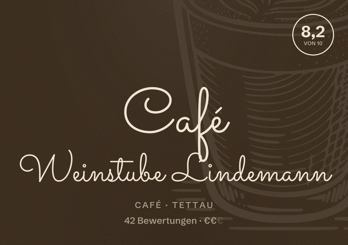 Illustriertes Poster von Café Weinstube Lindemann, Café in Tettau: Bewertung 8,2 von 10 aus 42 Bewertungen, Preisniveau €€