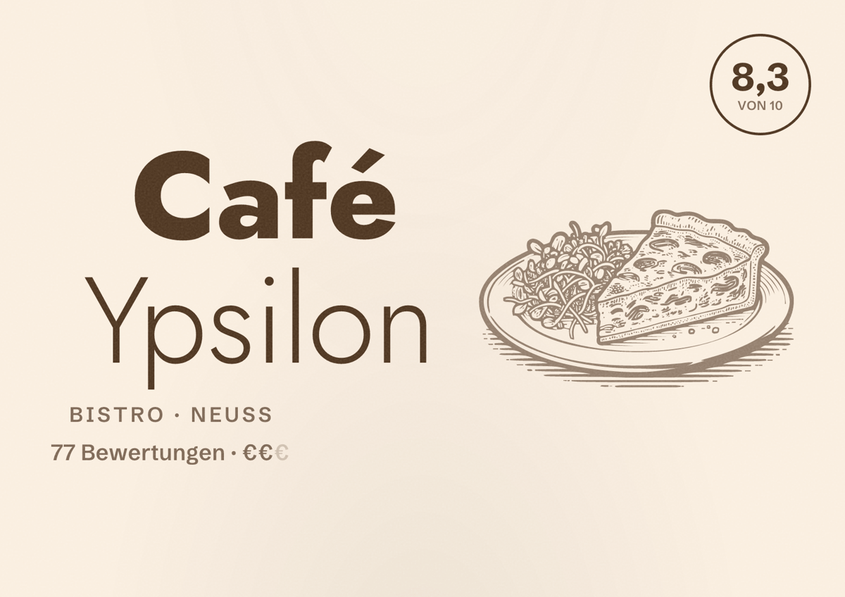 Illustriertes Poster von Café Ypsilon, Bistro in Neuss: Bewertung 8,3 von 10 aus 77 Bewertungen, Preisniveau €€