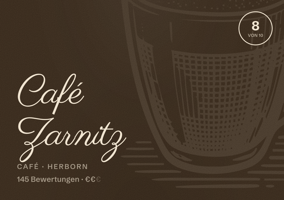 Illustriertes Poster von Café Zarnitz, Café in Herborn: Bewertung 8 von 10 aus 145 Bewertungen, Preisniveau €€
