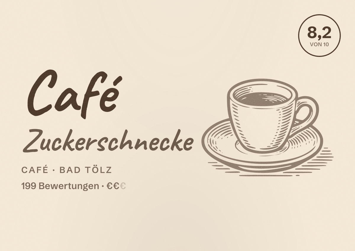 Illustriertes Poster von Café Zuckerschnecke, Café in Bad Tölz: Bewertung 8,2 von 10 aus 199 Bewertungen, Preisniveau €€