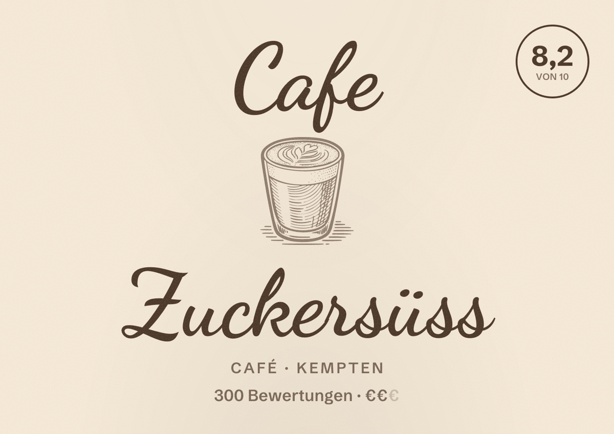 Illustriertes Poster von Cafe Zuckersüss, Café in Kempten: Bewertung 8,2 von 10 aus 300 Bewertungen, Preisniveau €€