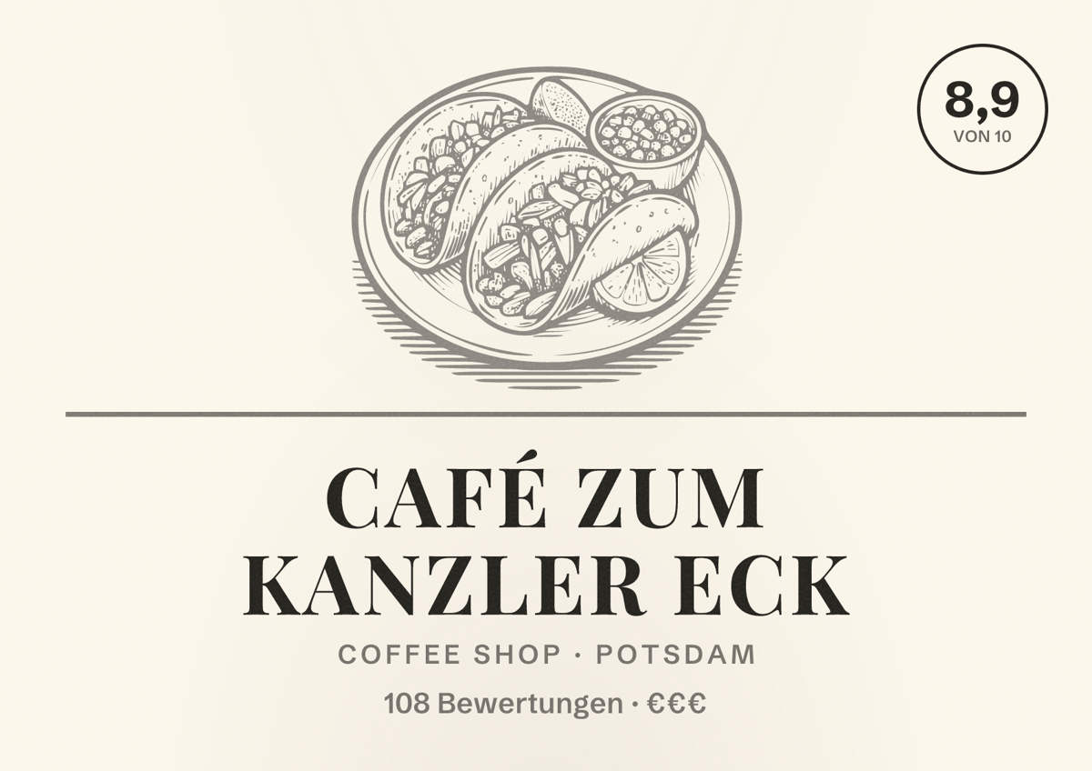 Illustriertes Poster von Café zum Kanzler Eck, Coffee Shop in Potsdam: Bewertung 8,9 von 10 aus 108 Bewertungen, Preisniveau €€€