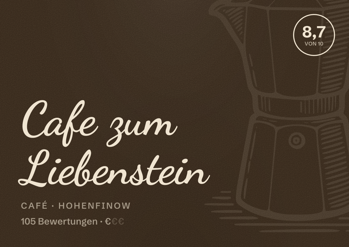 Illustriertes Poster von Cafe zum Liebenstein, Café in Hohenfinow: Bewertung 8,7 von 10 aus 105 Bewertungen, Preisniveau €