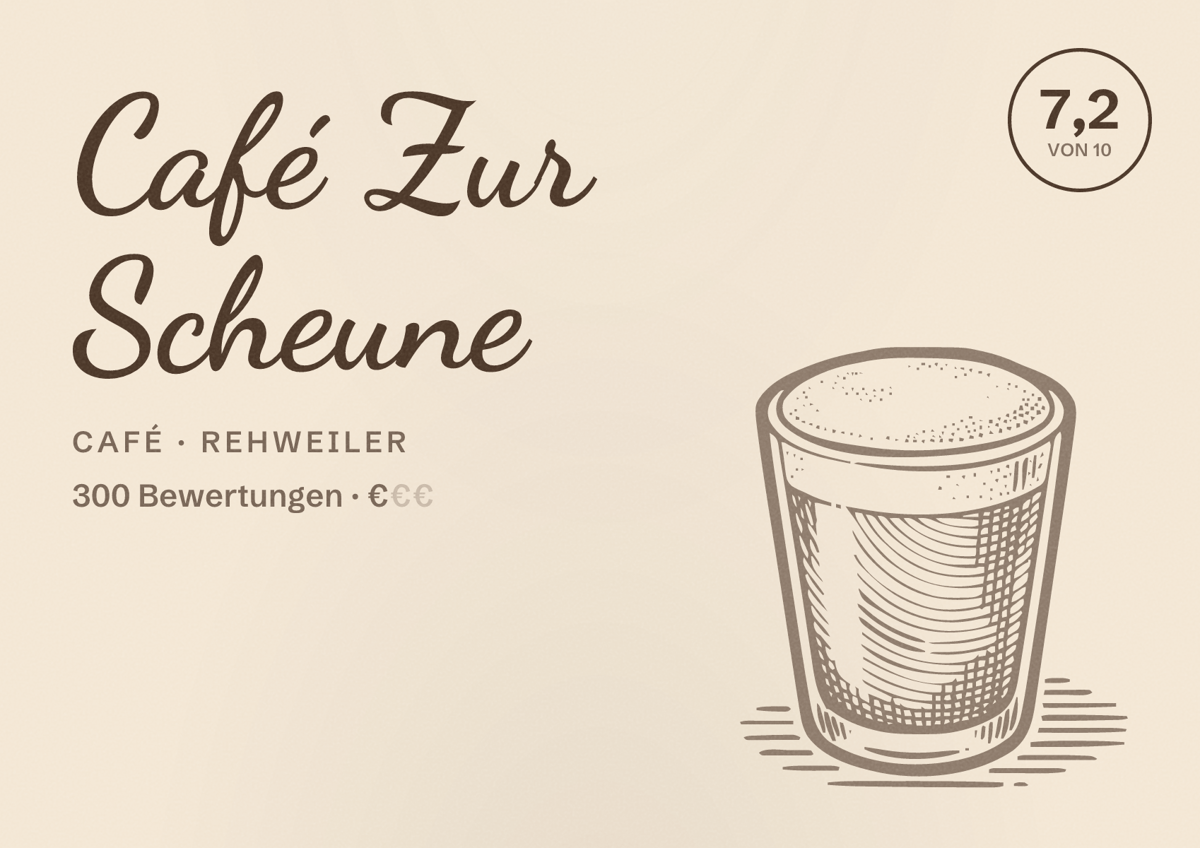Illustriertes Poster von Café Zur Scheune, Café in Rehweiler: Bewertung 7,2 von 10 aus 300 Bewertungen, Preisniveau €