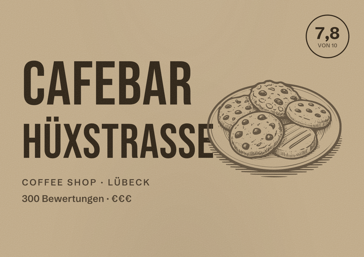 Illustriertes Poster von CafeBar Hüxstraße, Coffee Shop in Lübeck: Bewertung 7,8 von 10 aus 300 Bewertungen, Preisniveau €€€