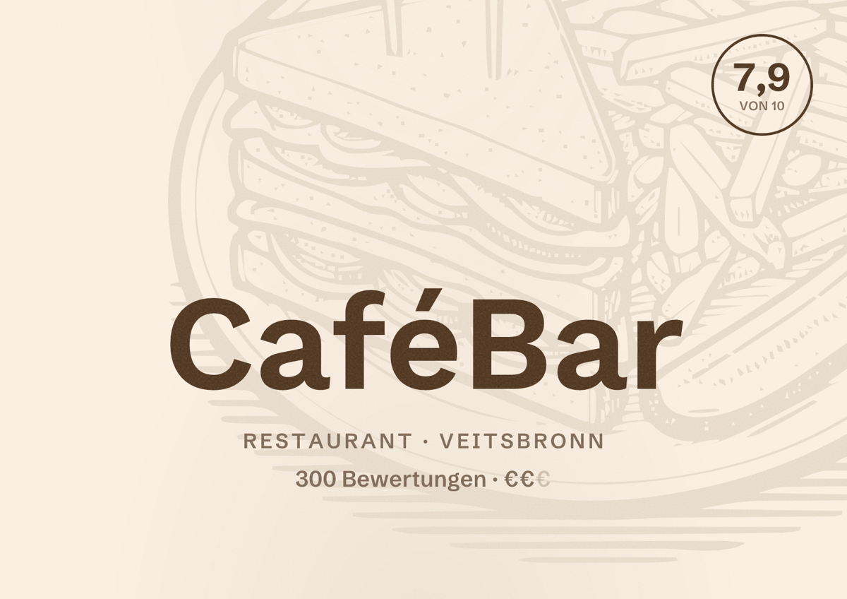 Illustriertes Poster von CaféBar, Restaurant in Veitsbronn: Bewertung 7,9 von 10 aus 300 Bewertungen, Preisniveau €€